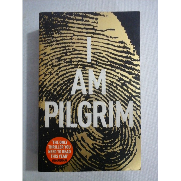 I AM PILGRIM - TERRY HAYES 